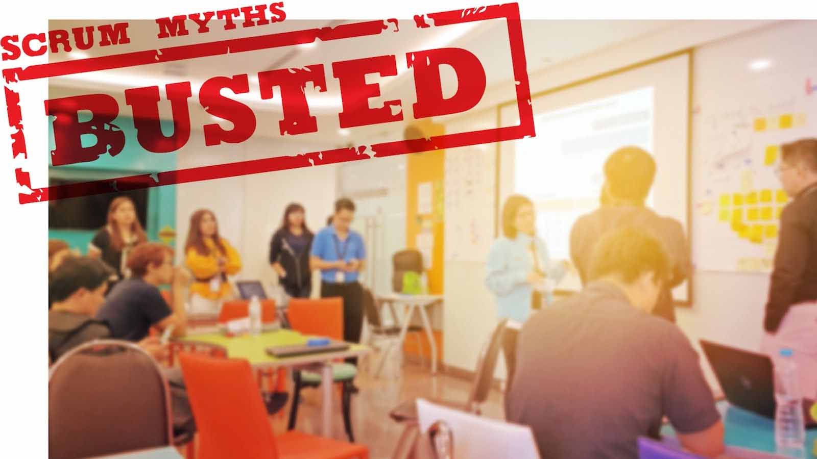 Scrum Myths busted