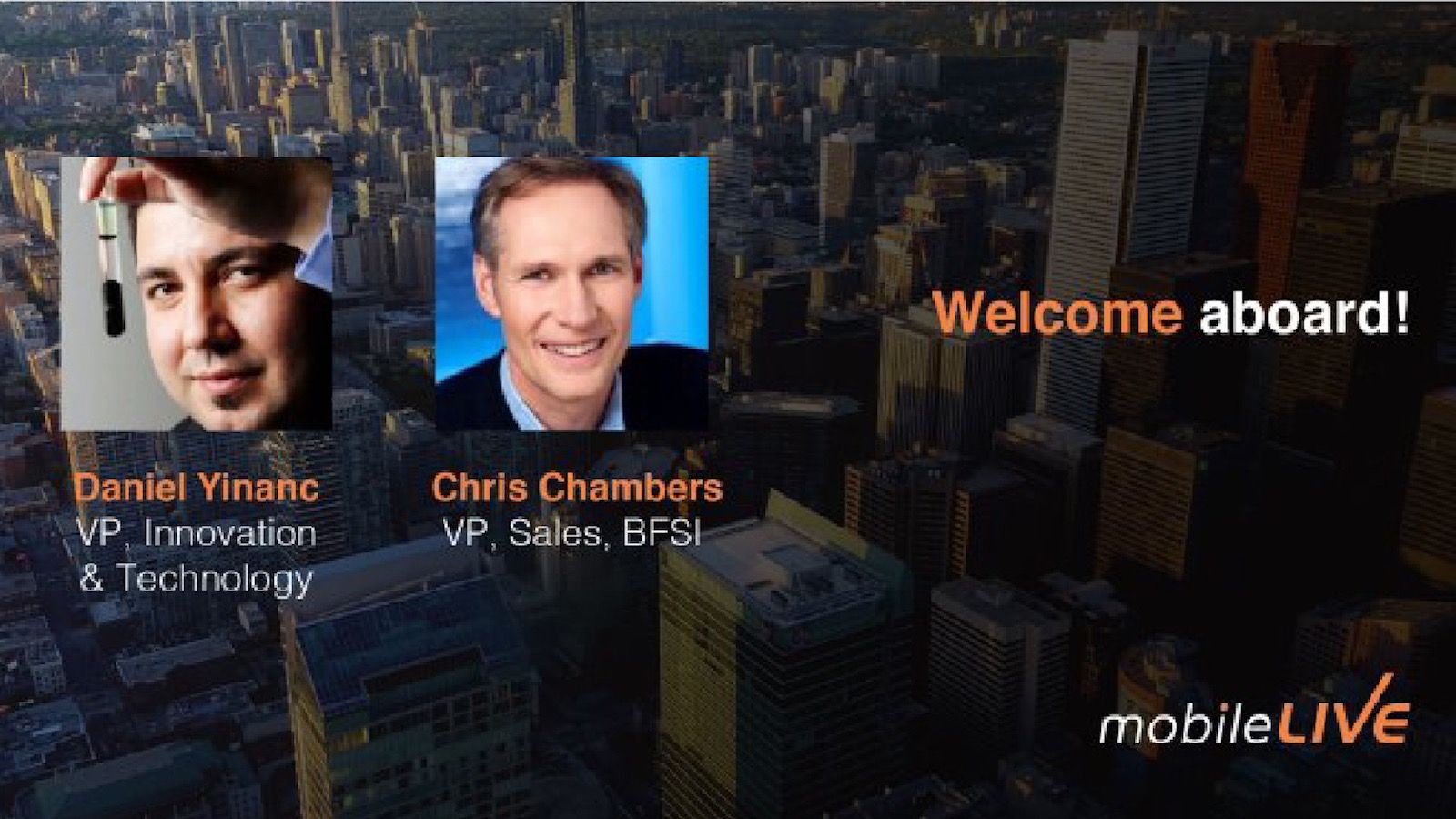 Two new VPs being welcomed to mobileLIVE