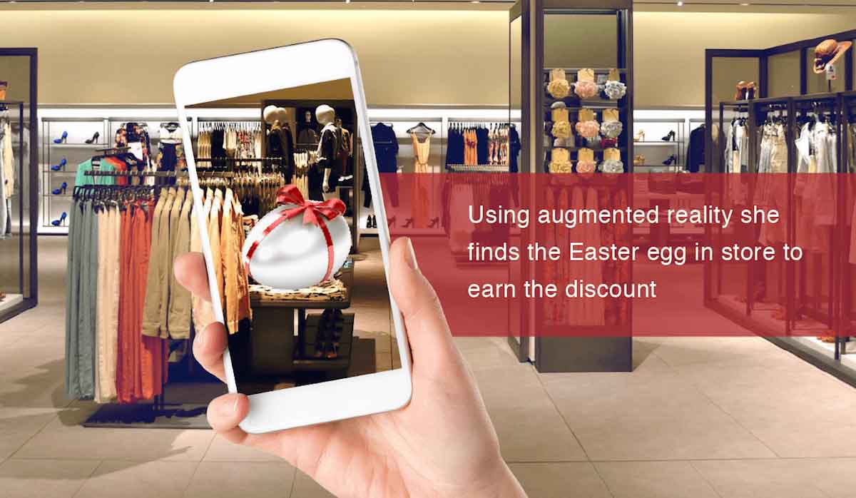 using augmented reality she finds the Easter egg in store to earn the discount