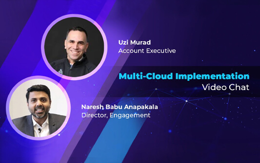 Watch the multi-cloud implementation video chat recording