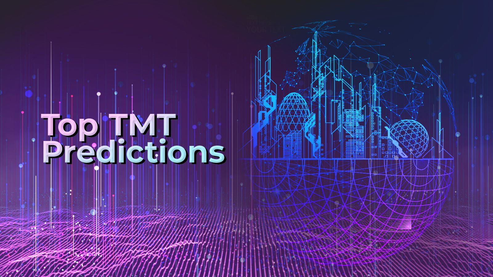 Top TMT Predictions