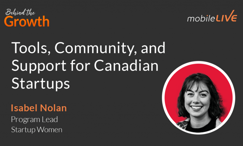 Tools, Community, and Support for Canadian Startups