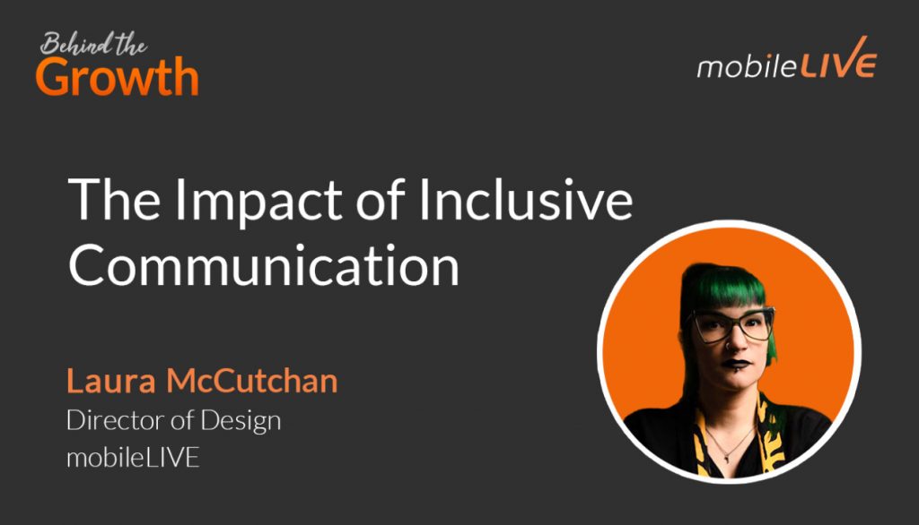 The Impact of Inclusive Communication